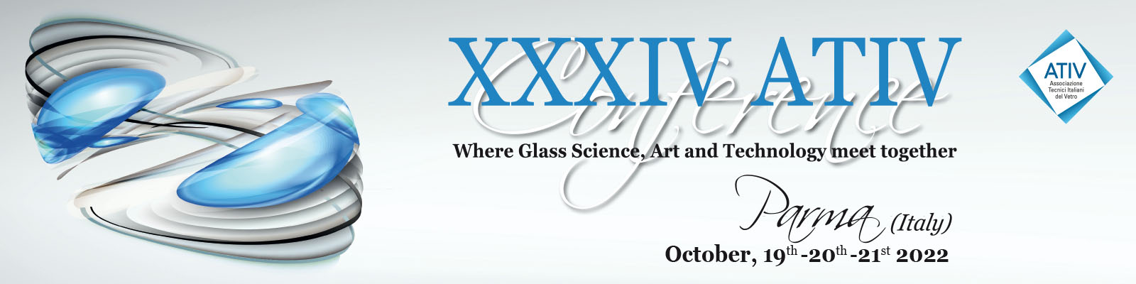 XXXIV ATIV Conference - where Glass Science, Art and Technology meet together