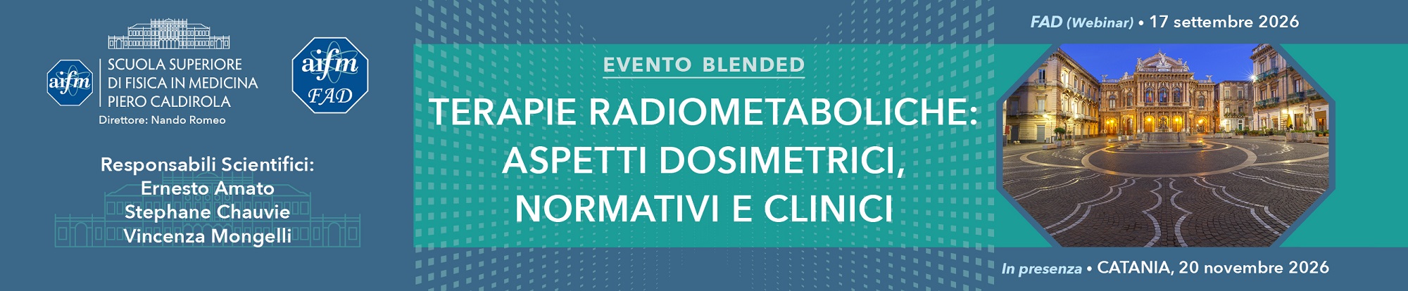 TERAPIE RADIOMETABOLICHE: ASPETTI DOSIMETRICI, NORMATIVI E CLINICI - Evento Blended