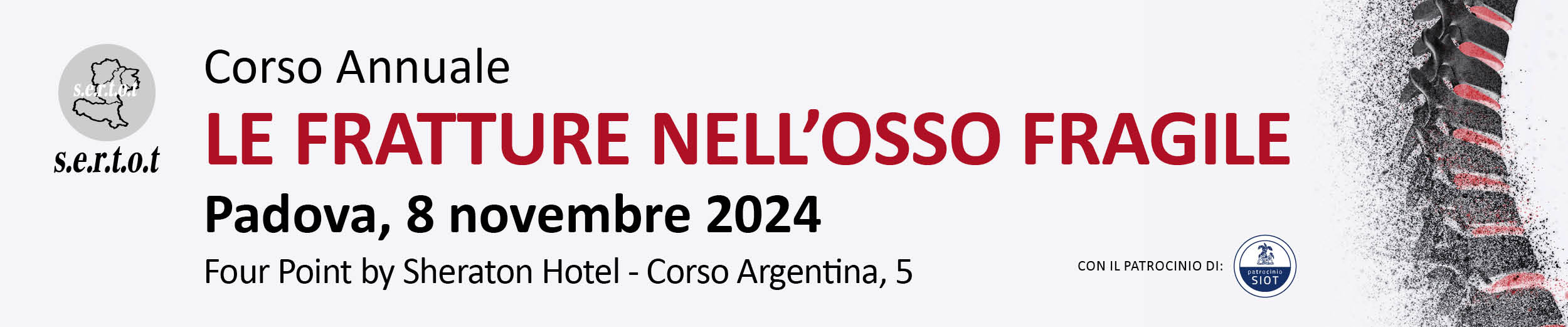 CORSO ANNUALE SERTOT "LE FRATTURE NELL'OSSO FRAGILE"