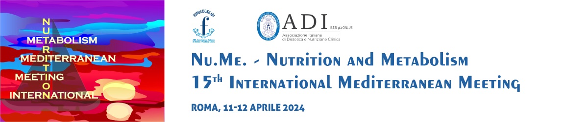 Nu.Me. - Nutrition and Metabolism 15th International Mediterranean Meeting