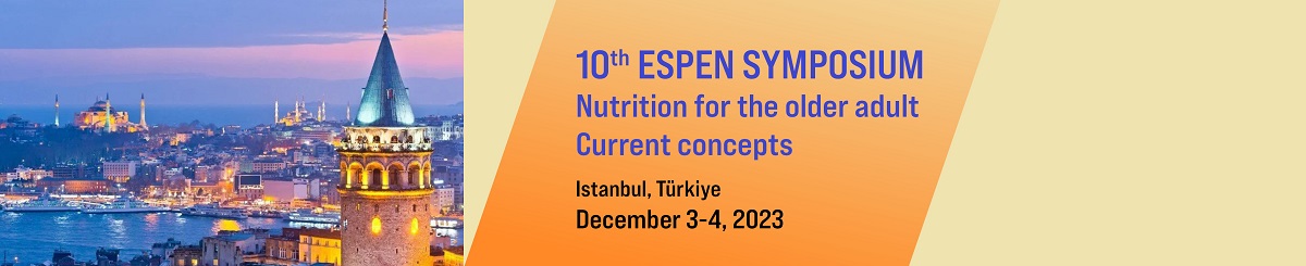 10th ESPEN Symposium - Nutrition for the older adult - current concepts