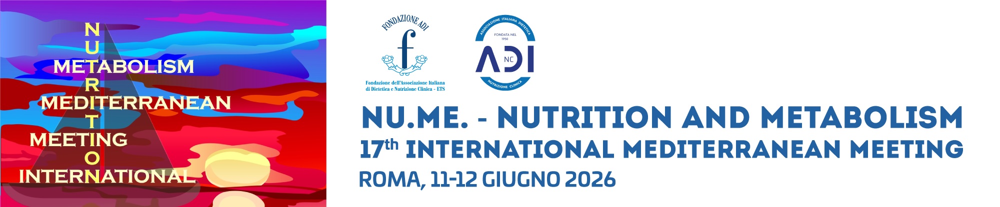 NU.ME. - NUTRITION AND METABOLISM 17th International Mediterranean Meeting