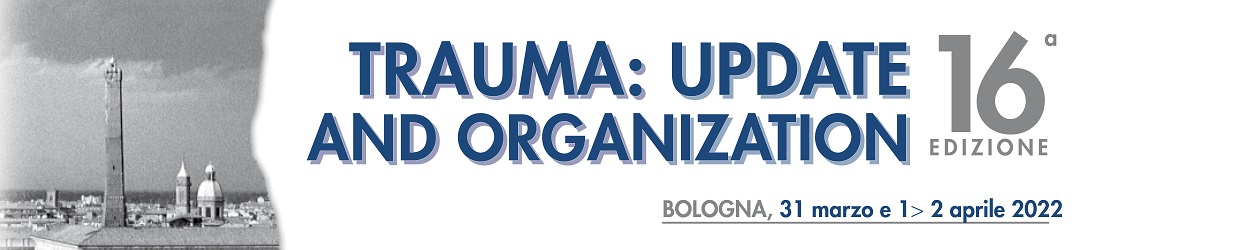 TRAUMA UPDATE AND ORGANIZATION DAMAGE CONTROL DALL'EXTRA ALL'INTRA OSPEDALIERO FORMAZIONE E TEAM WORK