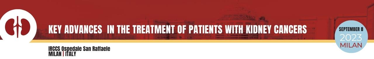 KEY ADVANCES IN THE TREATMENT OF PATIENTS WITH KIDNEY CANCERS
