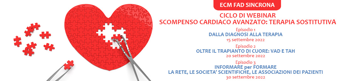 Webinar Scompenso Cardiaco Avanzato: terapia sostitutiva