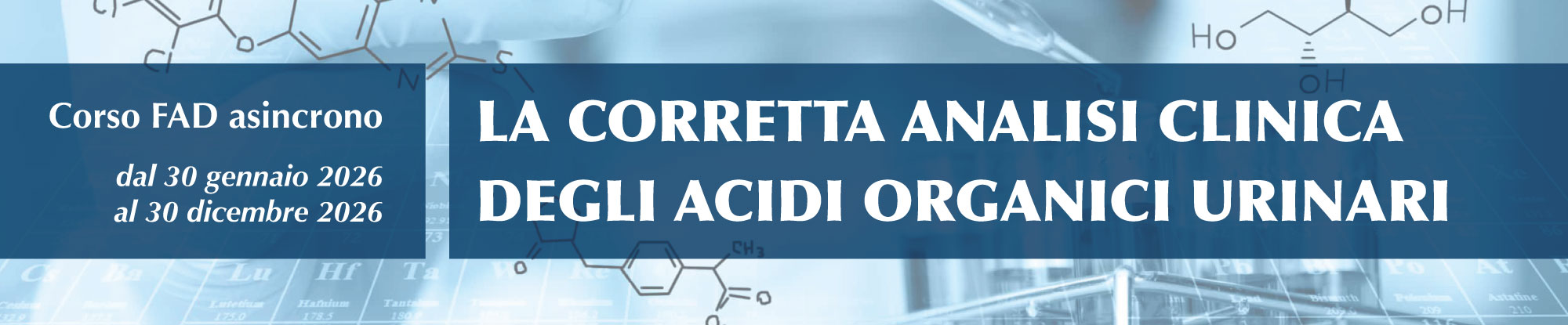 LA CORRETTA ANALISI CLINICA DEGLI ACIDI ORGANICI URINARI