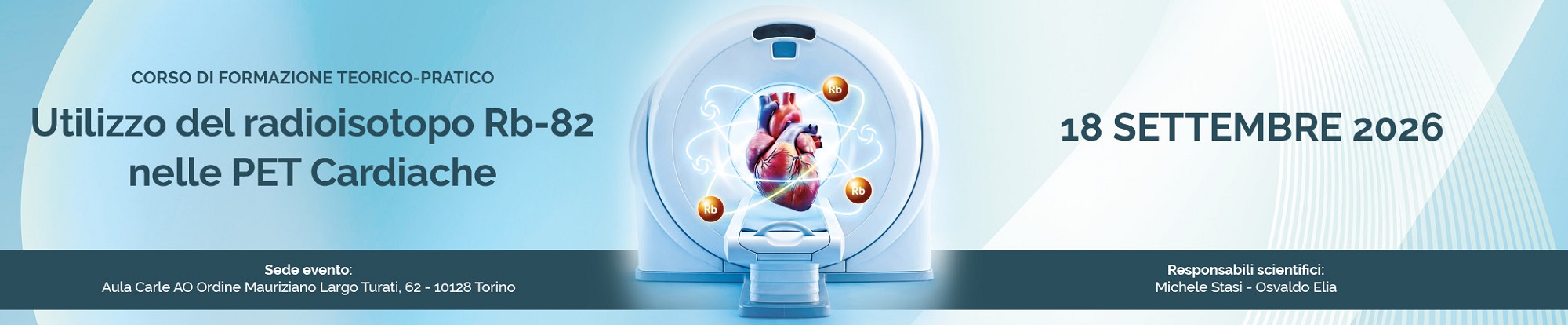 Utilizzo del radioisotopo Rb-82 nelle PET cardiache