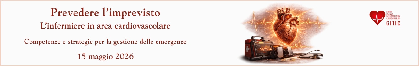 PREVEDERE L'IMPREVISTO: L'INFERMIERE IN AREA CARDIOVASCOLARE. COMPETENZE E STRATEGIE PER GESTIRE LE EMERGENZE