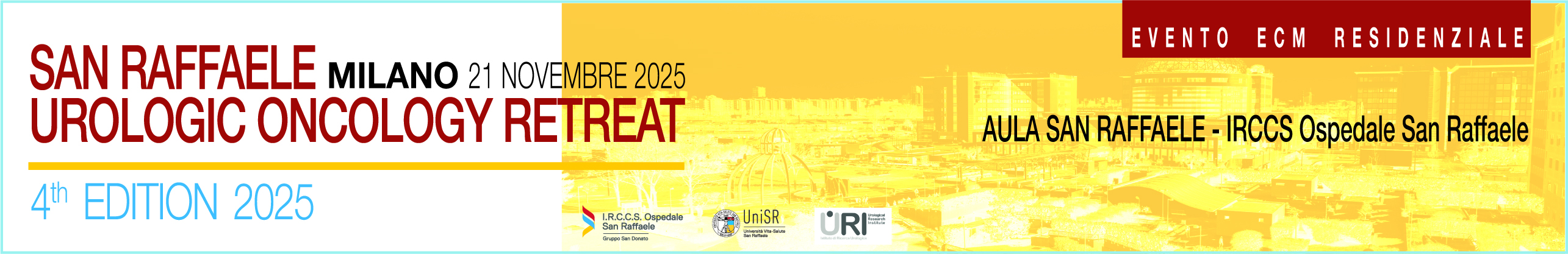 SAN RAFFAELE UROLOGIC ONCOLOGY RETREAT. FOURTH EDITION