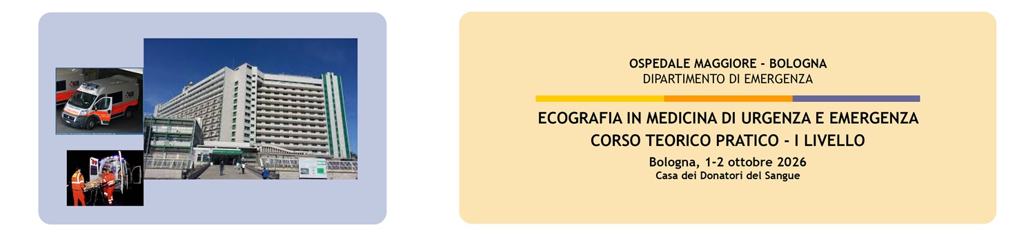 ECOGRAFIA IN MEDICINA DI URGENZA E EMERGENZA
Corso Teorico-Prativo di I livello