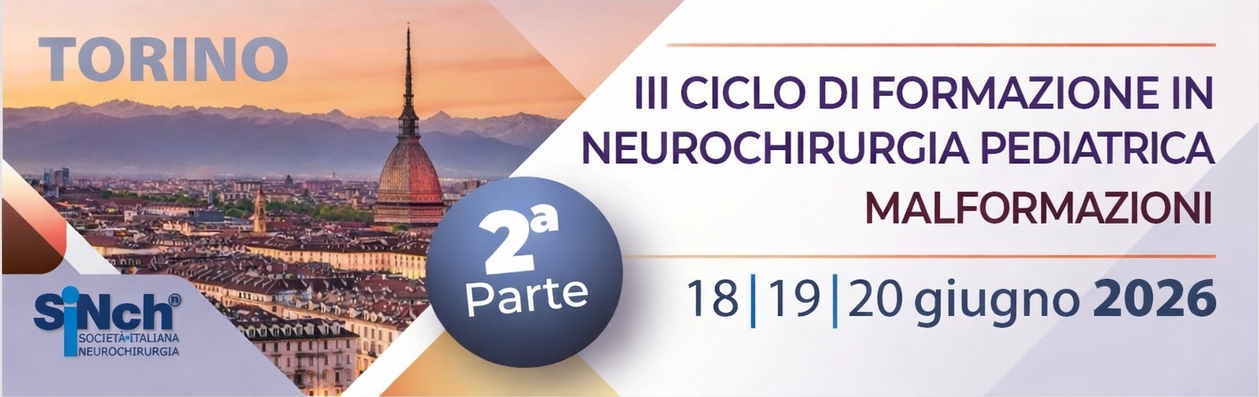 III CICLO FORMAZIONE IN NEUROCHIRURGIA PEDIATRICA: MALFORMAZIONI