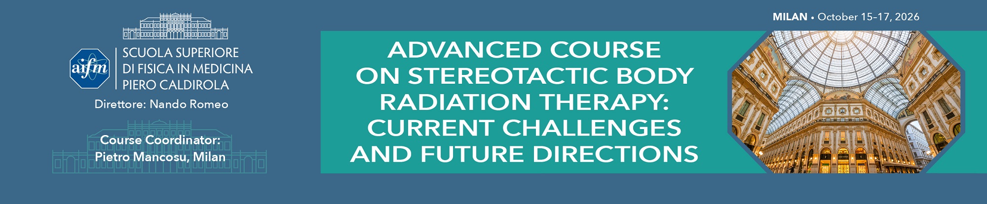 ADVANCED COURSE ON STEREOTACTIC BODY RADIATION THERAPY: CURRENT CHALLENGES AND FUTURE DIRECTIONS