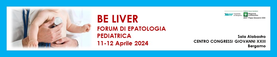 BE LIVER - Forum di epatologia pediatrica