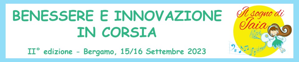 BENESSERE E INNOVAZIONI IN CORSIA