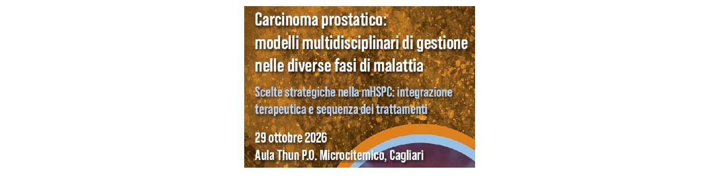 Carcinoma prostatico: modelli multidisciplinari di gestione nelle diverse fasi di malattia. Scelte strategiche nella mHSPC: integrazione terapeutica e sequenza dei trattamenti