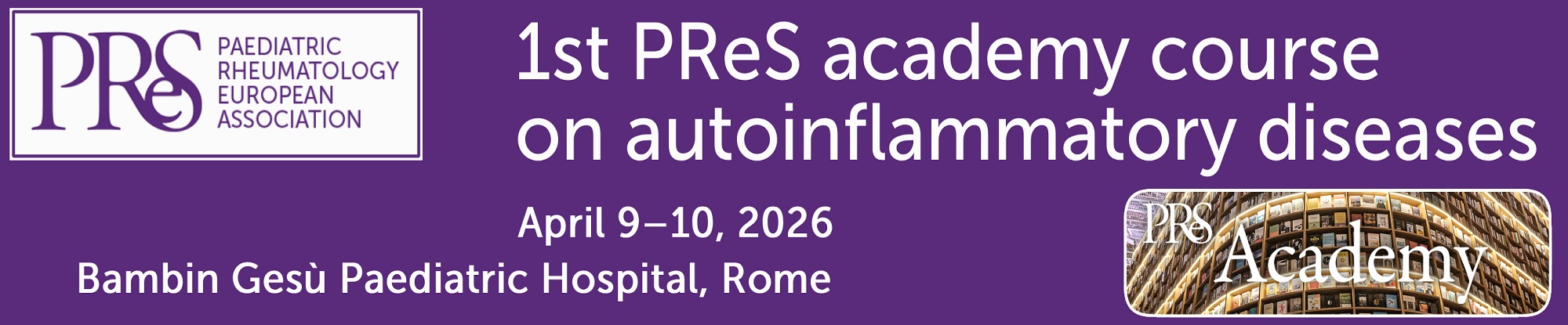 1st PReS Academy Course on autoinflammatory diseases