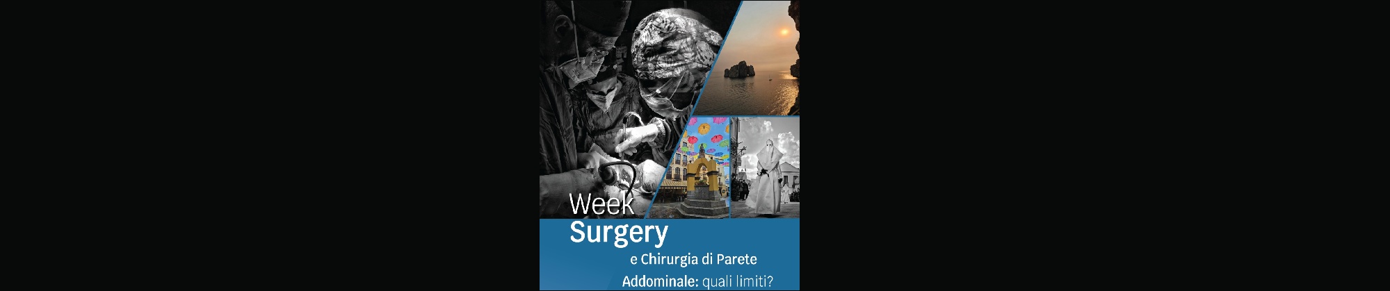 La chirurgia
della parete addominale
in Week Surgery:
oltre gli attuali confini